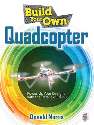 cover image of Build Your Own Quadcopter